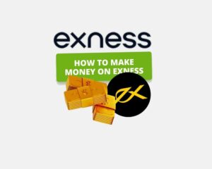 如何在 Exness 上賺錢？